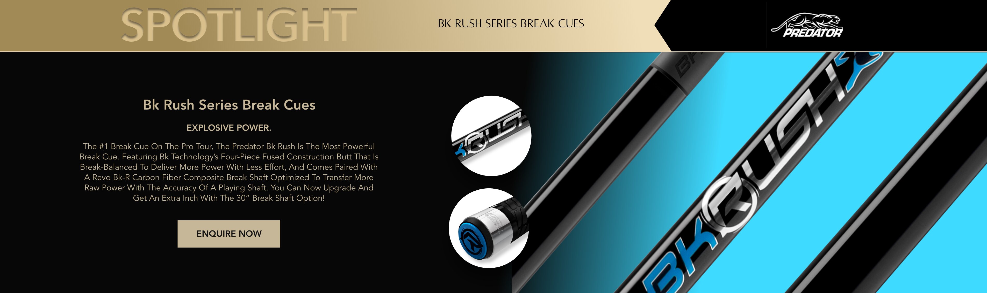 BK Rush Series Break Cues